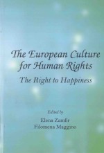 The European Culture for Human Rights:The Right to Happiness