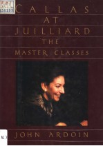 CALLAS AT JUILLIARD  The Master Classes