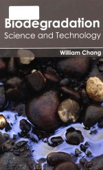 Biodegradation science and technology