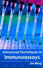 ADVANCED TECHNIQUES IN IMMUNOASSAYS