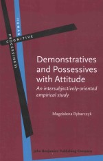 Demonstratives and Possessives with Attitude:An intersubjectively-oriented empirical study