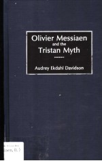 Olivier Messiaen and the Tristan Myth