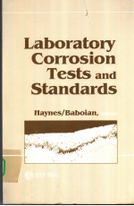 Laboratory Corrosion Tests and Standards