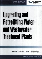 UPGRADING AND RETROFITTING WATER AND WASTEWATER TREATMENT PLANTS