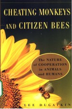 CHEATING MONKEYS AND CITIZEN BEES