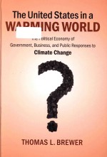 The United States in a warming world the political economy of government