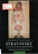 STRAVINSKY AND THE RUSSIAN TRADITIONS VOLUME Ⅱ