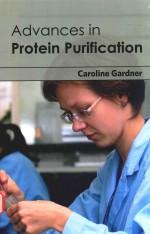 ADVANCES IN PROTEIN PURIFICATION