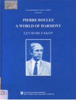 Pierre Boulez A World of Harmony