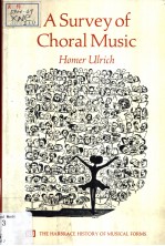 A SURVEY OF CHORAL MUSIC