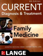 CURRENT DIAGNOSIS & TREATMENT:FAMILY MEDICINE FOURTH EDITION