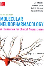 MOLECULAR NEUROPHARMACOLOGY A FOUNDATION FOR CLINICAL NEUROSCIENCE THIRD EDITION