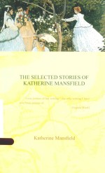 THE SELECTED STORIES OF KATHERINE MANSFIELD