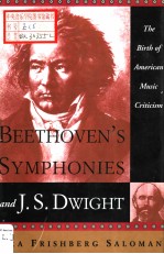 BEETHOVEN'S SYMPHONIES AND J.S.DWIGHT The Birth of American Music Criticism