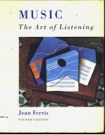 MUSIC  THE ART OF LISTENING  FOURTH EDITION