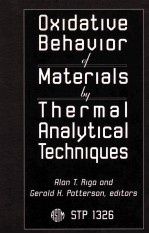 OXIDATIVE BEHAVIOR OF MATERIALS BY THERMAL ANALYTICAL TECHNIQUES