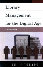 LIBRARY MANAGEMENT FOR THE DIGITAL AGE A NEW PARADIGM