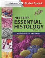 NETTER'S ESSENTIAL HISTOLOGY SECOND EDITION