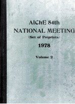 AIChE 84th NATIONAL MEETING Set of Preprints 1978 Volume 2