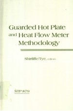 Guarded Hot Plate and Heat Flow Meter Methodology