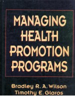 MANAGING HEALTH PROMOTION PROGRAMS