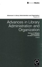 ADVANCES IN LIBRARY ADMINISTRATION AND ORGANIZATION