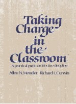 TAKING CHARGE IN THE CLASSROOM