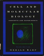 Cell and molecular biology concepts and experiments Third Edition