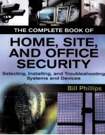 THE COMPLETE BOOK OF HOME SITE AND OFFICE SECURITY