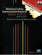 MILESTONES IN MASS COMMUNICATION RESEARCH MEDIA EFFECTS