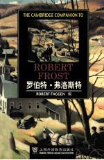 THE CAMBRIDGE COMPANION TO ROBERT FROST