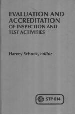 EVALUATION AND ACCREDITATION OF INSPECTION AND TEST ACTIVITIES