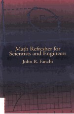 MATH REFRESHER FOR SCIENTISTS AND ENGINEERS