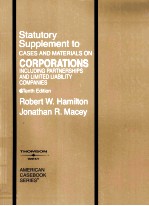 CORPORATIONS STATUTORY SUPPLEMENT TO CASES AND MATERIALS ON INCLUDING PARTNERSHIPS AND LIMITED LIABI