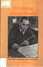 THINKING ABOUT MUSIC THE COLLECTED WRITINGS OF ROSS LEE FINNEY