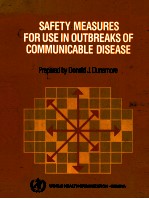 SAFETY MEASURES FOR USE IN OUTBREAKS OF COMMUNICABLE DISEASE