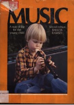 MUSIC A WAY OF LIFE FOR THE YOUNG CHILD