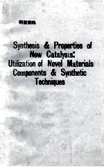 Synthesis and Properties of New Catalysts:Utilization of Novel Materials Components and Synthetic Te