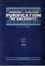 RECOMMENDED METHODS FOR PURIFICATION OF SOLVENTS AND TESTS FOR IMPURITIES