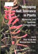 managing salt tolerance in plants molecular and genomic perspectives