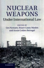 NUCLEAR WEAPONS UNDER INTERNATIONAL LAW