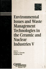 Environmental Issues and Waste Management Technologies in the Ceramic and Nuclear Industries V