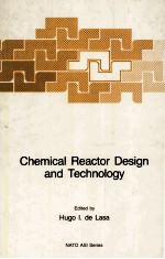 Chemical Reactor Design and Technology Overview of the New Developments of Energy and Petrochemical 