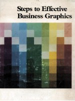 Steps to Effective Business Graphics