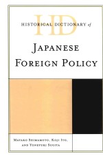 historical dictionary of japanese foreign policy