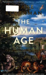 the human age the world shaped by us