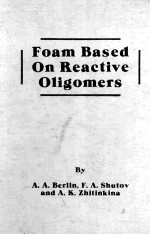 FOAM BASED ON REACTIVE OLIGOMERS