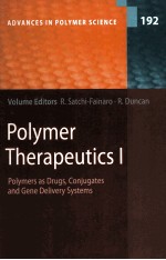 ADVANCES IN POLYMER SCIENCE 192 Polymer Therapeutics I Polymers as Drugs