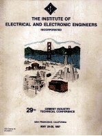 THE INSTITUTE OF ELECTRICAL AND ELECTRONICS ENGINEERS 29th IEEE CEMENT INDUSTRY TECHNICAL CONFERENCE