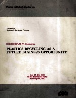 RECYCLINGPLAS IV-Conference PLASTICS RECYCLING AS A FUTURE BUSINESS OPPORTUNITY